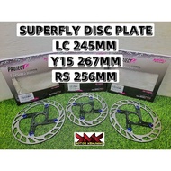 SUPERFLY FRONT DISC PLATE Y15 LC RS150 VARIO NVX AEROX FRONT REAR 245MM 267MM 256MM