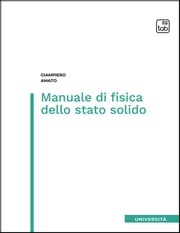 Manuale di fisica dello stato solido Giampiero Amato