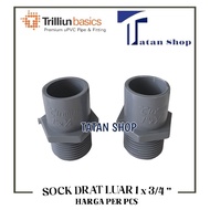 1 x 3/ 4 INCH TRILLION OUTER THREAD SOCK SDL 1 x 3/4 OUTER THREAD CONNECTION/ 1 x 3/4"