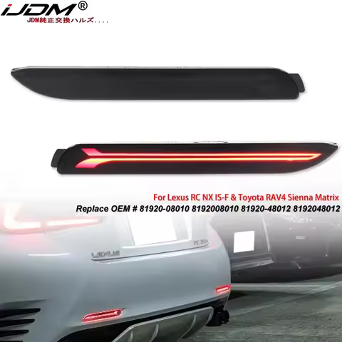 For Toyota RAV4 Camry Sienna Venza For Lexus IS-F RC NX RX GX Car Rear Bumper Reflector Tail Brake L