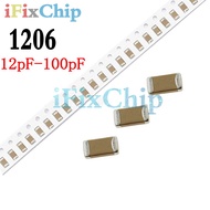 100pcs 1206 12pF-100pF 18pF 22pF 30pF 39pF 47pF 82pF SMD Ceramic Capacitor