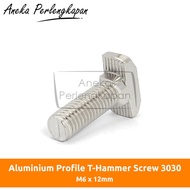 T-Hammer / T Bolt / T Nut Hammer Screw Aluminum Profile 3030 M6x12