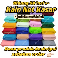 🔥Harga 1 Meter / ½ Meter🔥(Bidang 50inci / 127cm+-)Kain net kasar senorita utk hamper kain net hamper