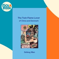 The Twin Flame Lover of China and Denmark by Defang Wan (US edition, paperback)