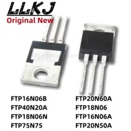 5PCS FTP16N06B FTP40N20A FTP18N06N FTP75N75 FTP20N60A FTP18N06 FTP16N06A FTP20N50A TO220 MOS FET TO-