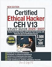 Certified Ethical Hacker CEH V13 STUDY GUIDE 2025-2027: Master Penetration Testing and Practice Test