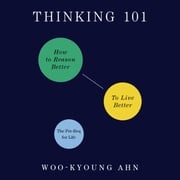 Thinking 101 Woo-kyoung Ahn