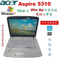 Win XP作業系統筆電、型號:宏碁Aspire 5310、雙核心、2B記憶體、160G儲存碟、WiFi、DVD光碟機