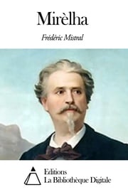 Mirèlha Frédéric Mistral