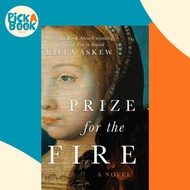 Prize for the Fire - A Novel by Rilla Askew (UK edition, hardcover)