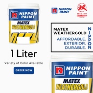 Nippon Paint MATEX WEATHERGOLD exterior (WHITE/COLOUR) 1L Cat Luar/外墙漆/Weatherbond/Q-Shield/Weathers