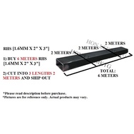 [1.6MM+/- (THICKNESS)] - [2" X  3"] [BUY 6M--> CUT TO 3PCS 2M] RECTANGULAR HOLLOW COLD ROLLED / MILD