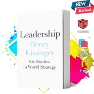 Leadership: Six Studies in World Strategy by Henry Kissinger