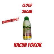 Clotip 250ml Racun Pokok Matikan Pokok Besar Anak Kayu Tree Killing (Sama Garlon Tri Ester Kenlon Plantek Ranger) Racun Rumput