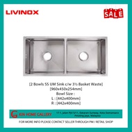 LIVINOX Undermount Sink 2 Bowls SS UM Sink 3½ Basket Waste (LUS-9645)