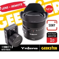 YN Yongnuo 11mm F1.8 Auto Focus เลนส์ ไวด์ กว้าง SONY DA DSM WL Ultra Wide APSC สำหรับ กล้อง ออโต้ โ