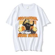 Funny Text T-Shirt For Drunk People Driving Vintage Fashion Men And Women Short Sleeve Cotton 1 Over