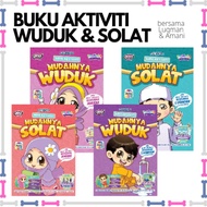 BUKU AKTIVITI MUDAHNYA WUDUK & SOLAT Belajar Wuduk & Solat Kanak-kanak Lelaki / Perempuan Ana Muslim