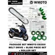PACKAGE SET - BELT DRIVE + SLIDE PIECE SET + ROLLER SET FOR WMOTO ES250I *SAME WITH KEEWAY SIXTIES 2