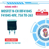 [1 CON] Mosfet N-Channel N Channel Paste Type IRF4104S F4104S 40V, 75A TO-263 Newly Imported