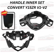 HANDLE INNER SET YAMAHA Y15ZR V1 CONVERT Y15ZR V2 INNER KEPALA Y15 V1 CONVERT V2
