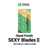 2UUL DA61 Hand Finish SEXY 2 Blades Set for mobile phone repair