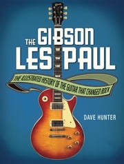 The Gibson Les Paul Dave Hunter