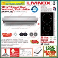 Livinox Telescopic Hood LCH-90L03 90cm Recirculation Hood / Livinox Domino Induction Hob LEH-2000I B