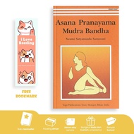 Asana Pranayama Mudra Bandha by Swami Satyananda Saraswati