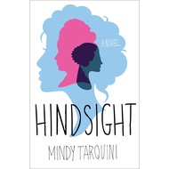 Hindsight - A Novel by Mindy Tarquini (US edition, paperback)