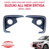 COVER / FOGLAMPRing SUZUKI ALL NEW ERTIGA 2018 - 2023 GL GX SS HYBRID SPORT COVER BEZEL ERTIGA