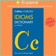 COBUILD Idioms Dictionary by (UK edition, paperback)