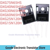 10PCS DXG75N65HS DXG40N65HSEU DXG30N65HSEK DXG60N65HSEU DXG25N120H DXG15N120H TO-247 in stock In Sto