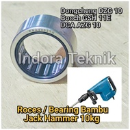 Bearing Bambu / Roces Jack Hammer 10kg AZG10 DCA10 Bosh GSH11e - Spare Part Mesin Bobok