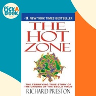 The Hot Zone : The Terrifying True Story of the Origins of the Ebola Virus by Richard Preston (US ed