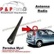 Antenna Radio Antena Aerial - Perodua Myvi Old