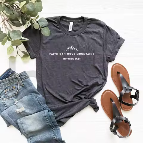 Faith Can Move Mountains Tshirt Christian Shirt Bible Verse T-shirt Religious Faith Clothing Women S