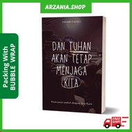 Buku Dan Tuhan Akan Tetap Menjaga Kita oleh Fakhri Fadzli Pesan Pesan Sembuh Daripada Ayat Kursi al-