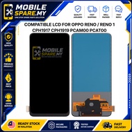 MOBILESPARE.MY | OPPO RENO / RENO 1 CPH1917 CPH1919 PCAM00 PCAT00 COMPATIBLE MOBILE LCD REPLACEMENT 