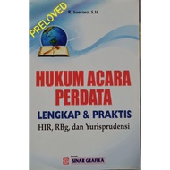 Complete & Practical Civil Procedure Law Book HIR RBg and Yurisprudensi R Soeroso Sinar Grafika Code