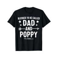To Be Called Dad And Poppy Fathers Day T-Shirt LTN4