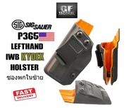 ซองพกใน พกในซ้าย ซองพกในSigP365  IWB Kydex Holster เกรดมาตรฐานกองทัพU.S.A. ซองพก ซองพกซ้าย พกในถนัดซ