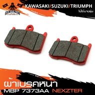 NEXZTER ผ้าเบรคหน้า KAWAZAKI Z800Z900 / SUZUKI GSX-S750 / TRIUMPH STREET TRIPLE เบอร์ 7373AA เบรค ผ้