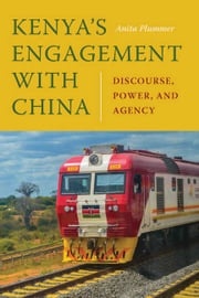 Kenya's Engagement with China Anita Plummer