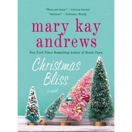 [English - 100% Original] - Christmas Bliss by Mary Kay Andrews (US edition, paperback)