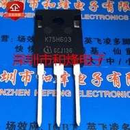 K50H603 IKW50N60H3 K75H603 IKW75N60H3 TO-247 Brand New Ready Stock Can Shoot Directly