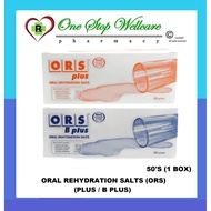 ORS (ORAL REHYDRATION SALTS) (PLUS / B PLUS) 50'S (1 BOX)