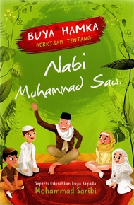 BUYA HAMKA BERKISAH TENTANG NABI MUHAMMAD SAW