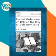 [100% Original Books] - Revised Ordinances of 1900 of the City of Jefferson Iowa by E B Wilson (pape