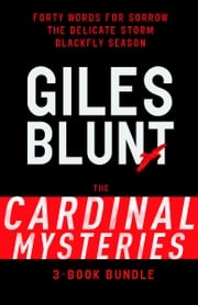 John Cardinal Mysteries 3-Book Bundle Giles Blunt